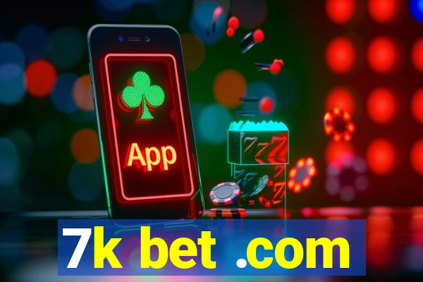 7k bet .com